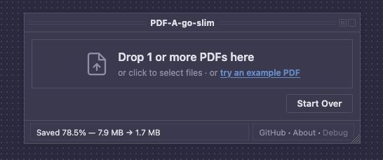 PDF-A-go-slim application header with drop zone and status bar reading Saved 78.5 percent, 7.9 MB to 1.7 MB.